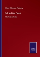 Early and Late Papers 142554584X Book Cover