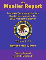 Report On The Investigation Into Russian Interference In The 2016 Presidential Election: Volume II of II (Redacted version) (Mueller report Book 2) 1095274570 Book Cover