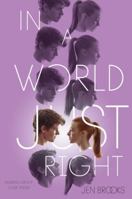 In a World Just Right 1481416618 Book Cover