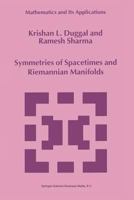 Symmetries of Spacetimes and Riemannian Manifolds (Mathematics and Its Applications) 1461374251 Book Cover