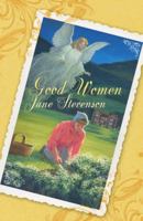 Good Women: Three Novellas 0618462171 Book Cover