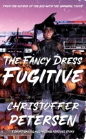 The Fancy Dress Fugitive: A Greenland Missing Persons short story B0C1J7KV5P Book Cover