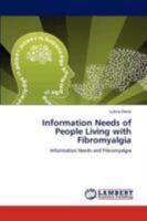 Information Needs of People Living with Fibromyalgia 3846522724 Book Cover