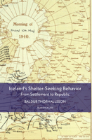 Iceland's Shelter-Seeking Behavior: From Settlement to Republic 0935995269 Book Cover