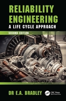 Reliability Engineering: A Life Cycle Approach 103235349X Book Cover