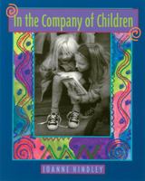 In the Company of Children 1571100105 Book Cover