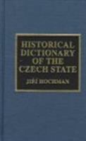 Historical Dictionary of the Czech State 0810833387 Book Cover