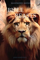 Bible Beasts: Exploring the Fascinating Creatures of the Bible B0C1JDKQQL Book Cover