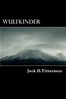Wulfkinder: War Leader 1467961574 Book Cover