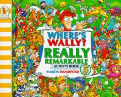 Where's Waldo? The Really Remarkable Activity Book (Waldo) 1564029727 Book Cover