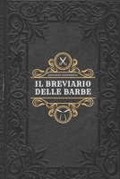 Il Breviario della Barba: Segreti e consigli per una barba perfetta (Italian Edition) B0CNP5FCJN Book Cover