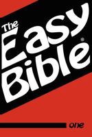 The Easy Bible Volume One: Days 1-31 1468021222 Book Cover