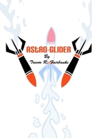 Astro-Glider 1717345018 Book Cover