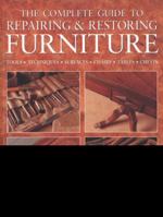 The Complete Guide to Repairing & Restoring Furniture 1780191448 Book Cover