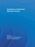 Handbook of Advanced Materials Testing 0824791967 Book Cover