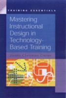 Mastering Instructional Design in Technology-based Training 0852928742 Book Cover