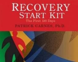 Recovery Start Kit: A 100-day Plan for Addiction Recovery 0977440028 Book Cover