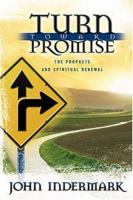 Turn Toward Promise: The Prophets and Spiritual Renewal 0835898873 Book Cover