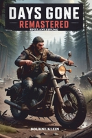 DAYS GONE REMASTERED: SPIELANLEITUNG (German Edition) B0F8ZQTTZD Book Cover