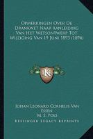 Opmerkingen Over De Drankwet Naar Aanleiding Van Het Wetsontwerp Tot Wijziging Van 19 Juni 1893 (1894) 1167586077 Book Cover