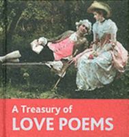 A Treasury of Love Poems 1897035063 Book Cover