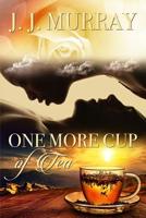 One More Cup of Tea 1091169829 Book Cover
