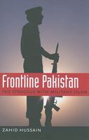 Frontline Pakistan: The Struggle With Militant Islam 0231142242 Book Cover
