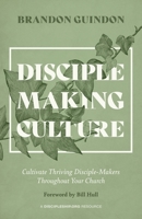 Disciple-Making Culture 1970102330 Book Cover