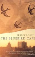 The Bluebird Cafe 0747553327 Book Cover