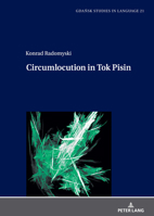 Circumlocution in Tok Pisin 3631939914 Book Cover