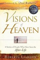 Visions of Heaven: 4 Stories of People Who Have Seen the After-Life 0768402972 Book Cover