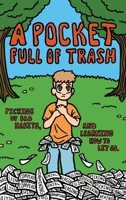 A Pocket Full of Trash B0H9P75Y7K Book Cover