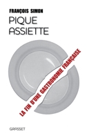 Pique-assiette (essai français) (French Edition) 2246665116 Book Cover