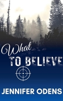 What to Believe (Sharpe Investigator) B0GVVP73R3 Book Cover