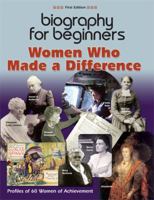 Biography for Beginners: Women Who Made a Difference 193136043X Book Cover