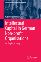Intellectual Capital in German Non-profit Organisations: An Empirical Study 331962654X Book Cover