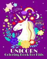 Unicorn Coloring Book For Kids: Jumbo Coloring Book and Activity Book in One (Mazes, Dot To Dot, Counting, Find The Differences, Find Two Same Picture & Word Search Puzzle) 1984900633 Book Cover