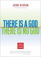 There Is a God, There Is No God: A Companion for the Journey of Unknowing 189373269X Book Cover