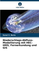 Niederschlags-Abfluss-Modellierung mit HEC-HMS, Fernerkundung und GIS 6206392619 Book Cover