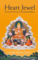 Heart Jewel: The Essential Practices of Kadampa Buddhism 0948006560 Book Cover