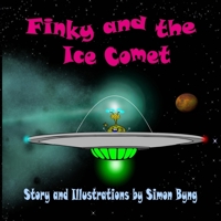 Finky and the Ice Comet (Finky's Cosmic Adventures) 106817837X Book Cover