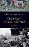 Truffaut Et Les Femmes 2246852420 Book Cover