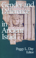 Gender and Difference in Ancient Israel 0800623932 Book Cover