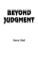 Beyond Judgment 1410768333 Book Cover