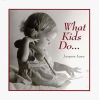 What Kids Do 0836252128 Book Cover
