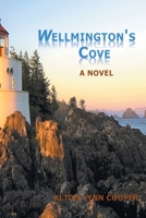 Wellmington's Cove 1098009479 Book Cover