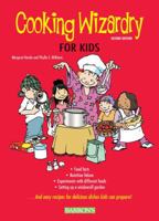 Cooking Wizardry for Kids 0764145614 Book Cover