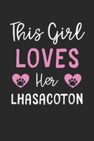 This Girl Loves Her LhasaCoton: Lined Journal, 120 Pages, 6 x 9, Funny LhasaCoton Gift Idea, Black Matte Finish (This Girl Loves Her LhasaCoton Journal) 1673732232 Book Cover