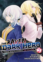The Raven Dark Hero Vol.2 1787749231 Book Cover