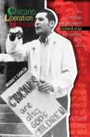 Chicano Liberation Theology: The Writings and Documents of Richard Cruz and Católicos por la Raza 0757571891 Book Cover